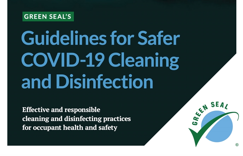 Green Seal Releases New Guide for Safer COVID-19 Cleaning & Disinfecting